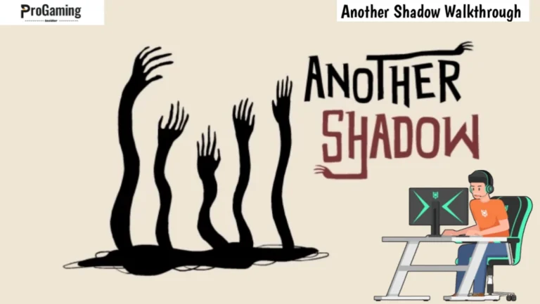 another shadow walkthrough