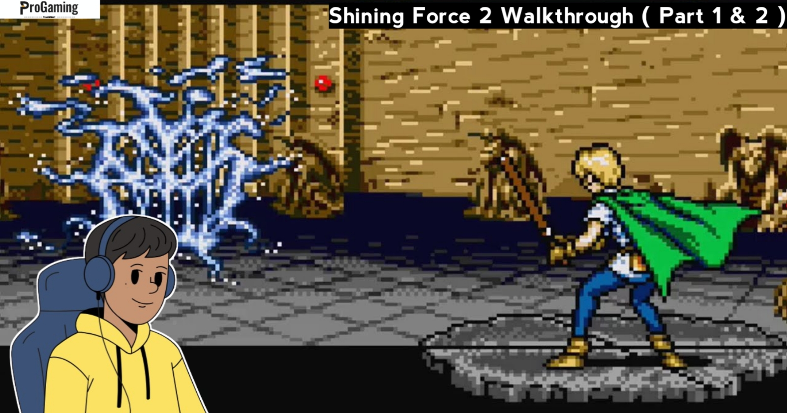 Shining Force 2 walkthrough ( Part 1 & 2 )