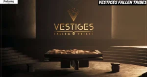 Vestiges Fallen Tribes Wiki